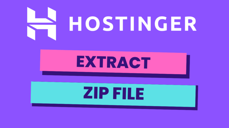 How to Extract Zip File in Hostinger
