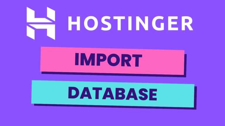 How to Import Database in Mysql Hostinger