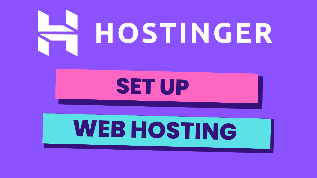 How to Set Up your New Web Hosting in Hostinger - Ben's Experience