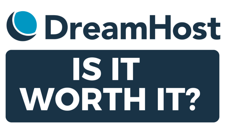 Is DreamHost Worth It or Not? I’ve Reviewed the Cheap Plans – Are They Worth It?