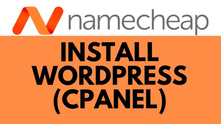 How to Install WordPress in cPanel Namecheap Hosting: Step-by-Step Guide