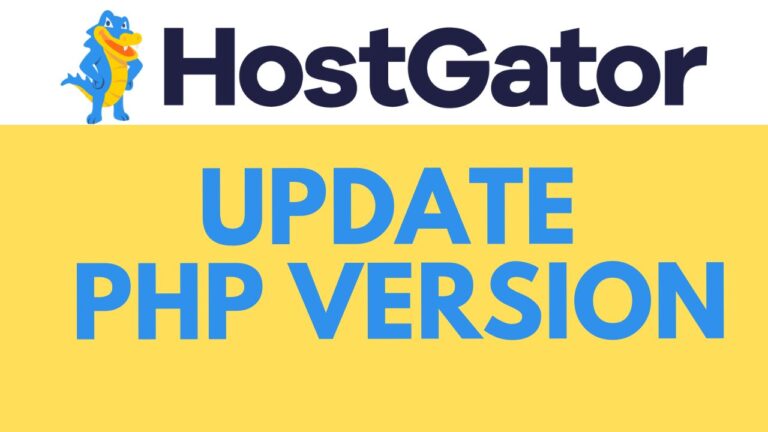 How to Update PHP Version in HostGator: Step-by-Step Guide