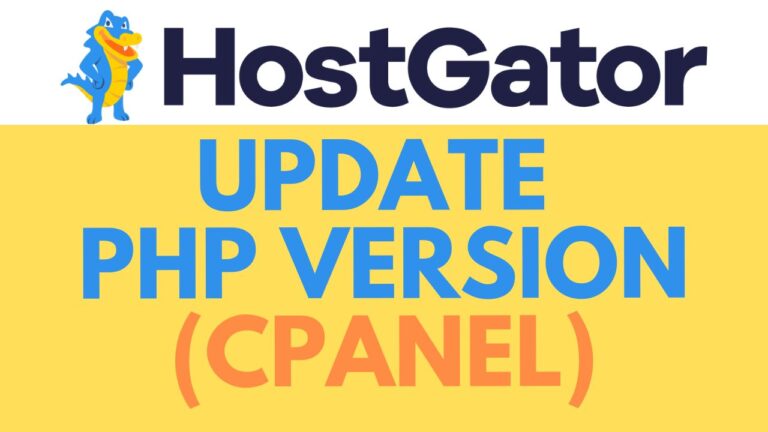How to Update PHP Version in cPanel HostGator: Step-by-Step Guide