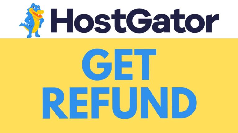How to Get a Refund from HostGator: Step-by-Step Guide