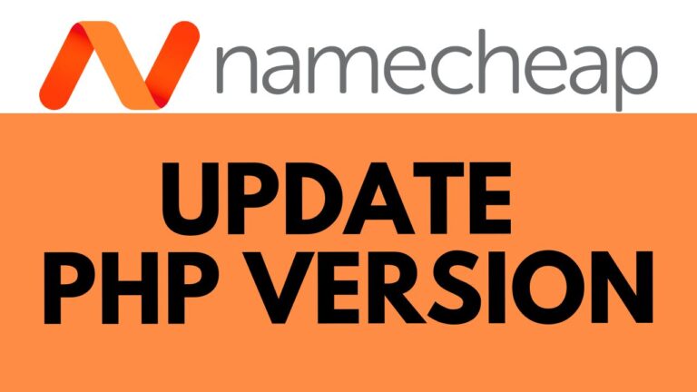 How to Update PHP Version for WordPress on Namecheap: Step-by-Step Guide