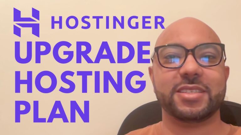 How to Upgrade Your Hosting Plan on Hostinger: A Step-by-Step Guide