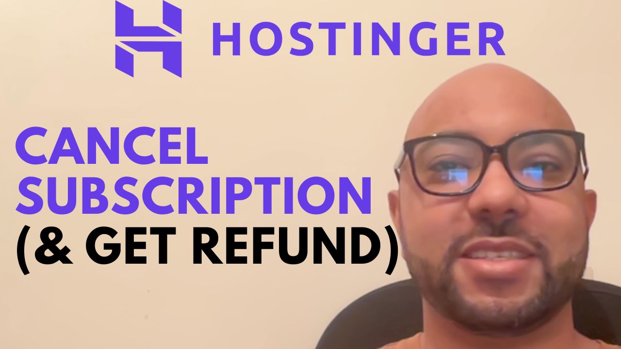 How to Cancel Your Hostinger Subscription and Get a Refund - Ben's