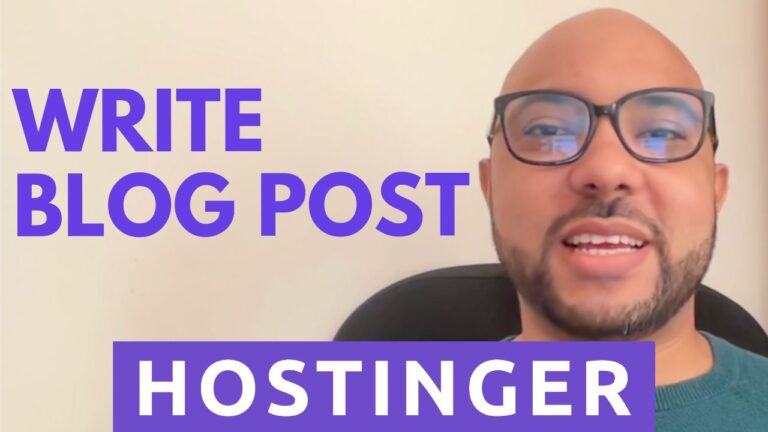 How to Write a Blog Post in Hostinger