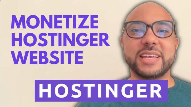 How to Monetize Hostinger Website