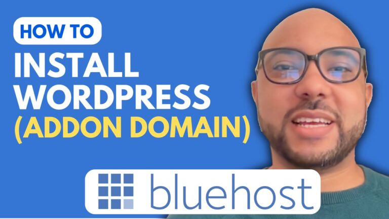 How to Install WordPress on Bluehost Addon Domain