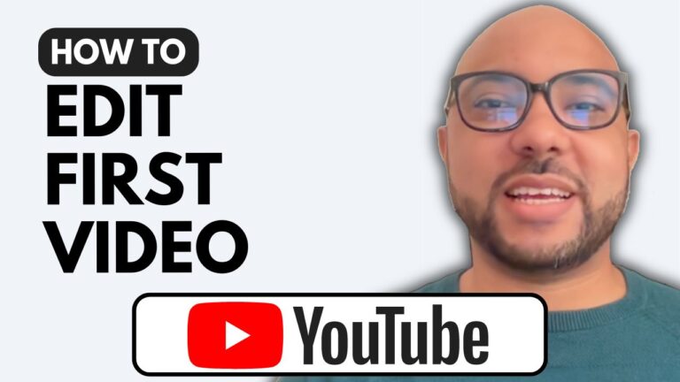 How to Edit Your First YouTube Video