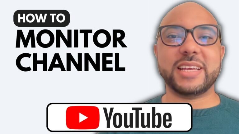 How to Monitor Your YouTube Channel