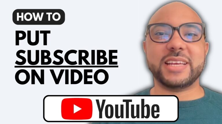 How to Put Subscribe Button on YouTube Video